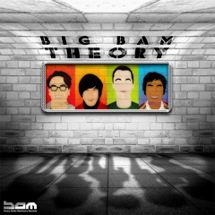 Big Bam Theory Compiled By DJ Seeman - TEASER