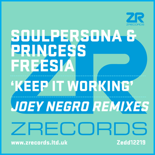 SOULPERSONA & PRINCESS FREESIA "KEEP IT WORKING" JOEY NEGRO DISCO BLEND