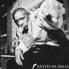 Keith Murray - Whut's Happenin'