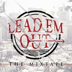 Lead Em Out(HISwill & Young Soulja)