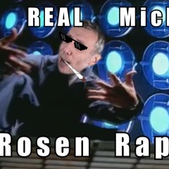 The REAL Michael Rosen Rap