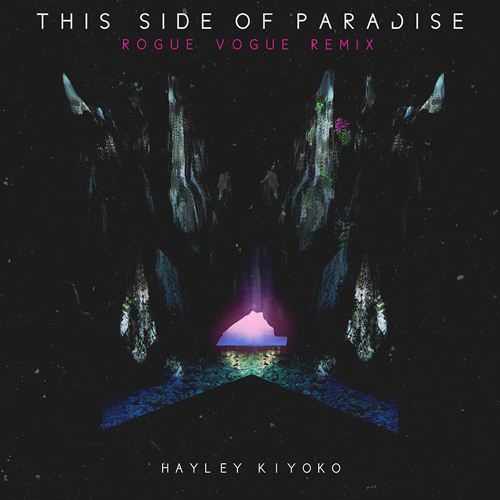 hayley kiyoko this side of paradise zip hayley kiyoko this side of paradise zip