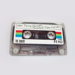 The Bakery Presents: Tommy Vercetti's Throwback Tapes Vol. 001