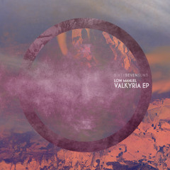 Low Manuel - Valkyria EP (Sixtysevensuns)
