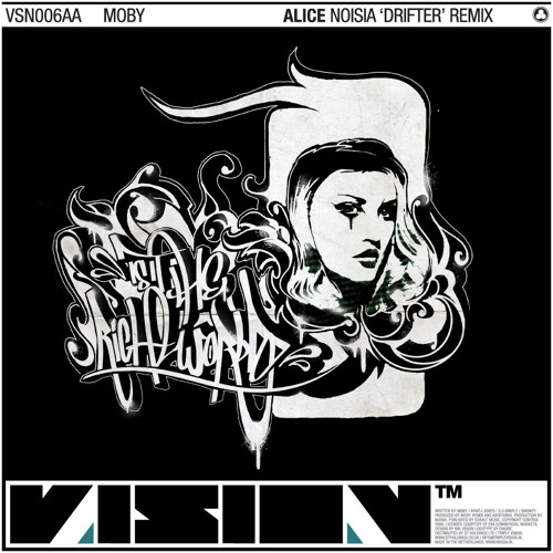 Moby - Alice (Noisia Drifter Remix) [VSN006] (2008)