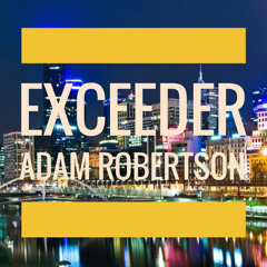 Exceeder 2014 (Adam Robertson Bounce Bootleg)