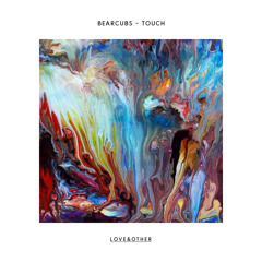 Bearcubs - Touch (OBESØN Remix)
