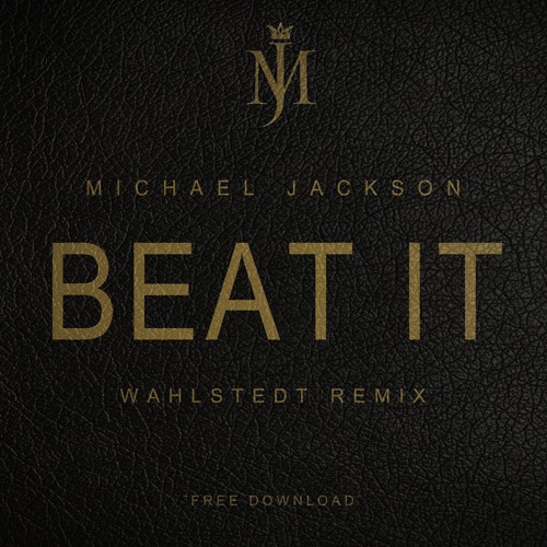 Michael Jackson - Beat It (Wahlstedt Remix).mp3