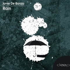 Javier De Baraja - Rain (Original Mix)