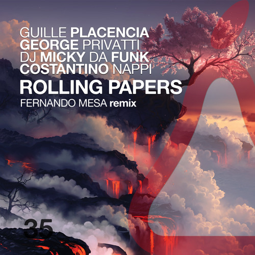 Guille Placencia, George Privatti, Costantino Nappi, Micky Da Funk - Rolling Papers (Original Mix)