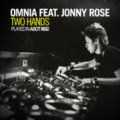 Omnia feat. Jonny Rose - Two Hands (OUT NOW!)