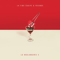 Bakin Me By - La Fine Équipe