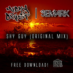 HER (FREE DOWNLOAD) - Shy Guy by Micky Crist & Semark