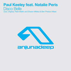 Paul Keeley feat. Natalie Peris - Disco Belle (Vocal Mix) - ANJUNADEEP