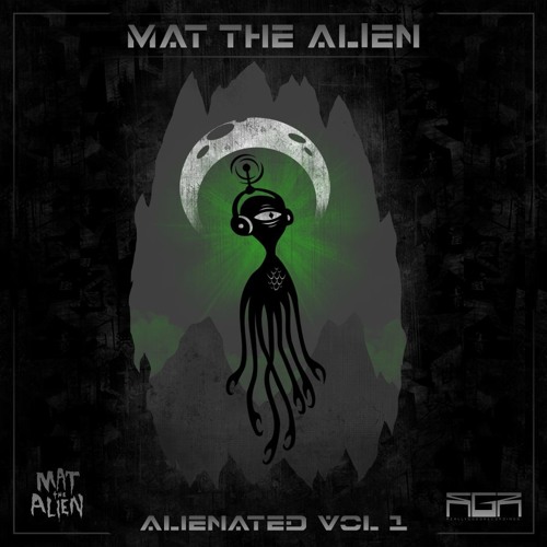 Mat the Alien - Alienated Vol 1 Snippets RGR#8 OUT NOW
