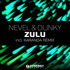[2014] Nevel & Dunky - Zulu (Karanda Remix)