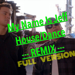 My Name Is Jeff (Full Version) Dance/House - Pharis Remix