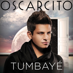 Tumbaye - Oscarito - [ Jaime Leonardo Remix 2014 ]
