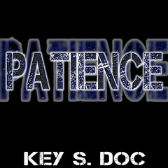 Patience - KeyS.Doc