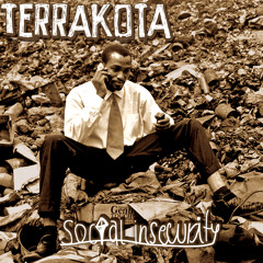 Terrakota - Social Insecurity