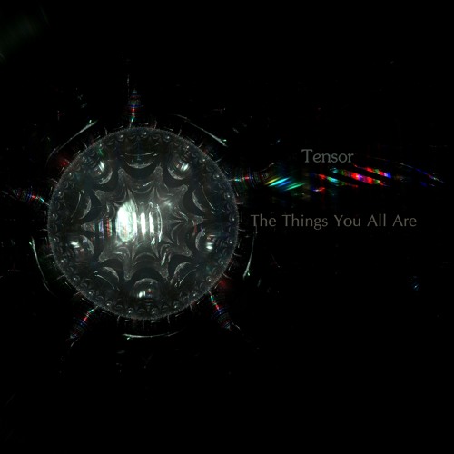 Tensor- The Things You All Are (A tribute to Bill Evans)
