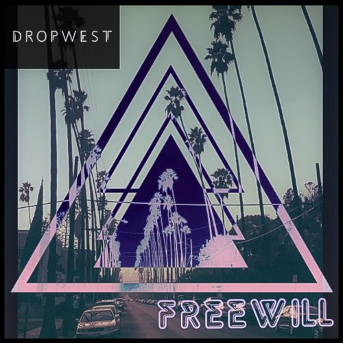 FREEWILL - dropWEST