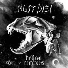 MUST DIE! - Hellcat(Annix Remix)
