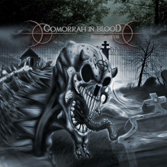 01 Gomorrah In Blood - Shot In Face