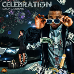 Norlan 'El Misionario' - Celebration (Clean) 24.11.2014