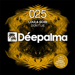 Loui & Scibi - Don't Lie (Hot Sand Remix)OUT NOW!