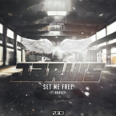 Jarvis Ft. Harvey - Set Me Free (Krysp Remix)