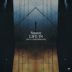 Sneeze mixtape2 [REBONE] - 02. Life in (feat. Kiss the rain)