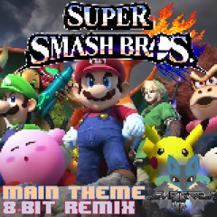 Super Smash Bros. Wii U- Main Theme 8 - Bit Remix