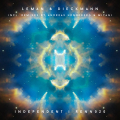 Leman & Dieckmann - Independent (Miyagi Remix)