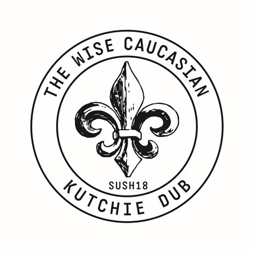 The Wise Caucasian - Kutchie Dub (Sushitech Records)