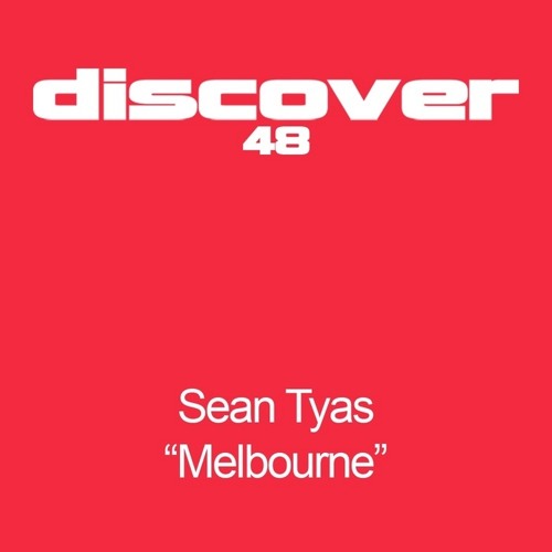 Sean Tyas - Melbourne (Original Mix Edit)