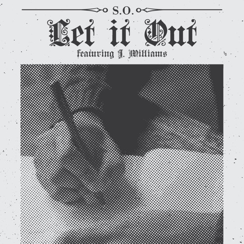 Let It Out ft. J. Williams
