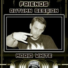 Mario White - Hard Force United & Friends (Autumn Edition)[Russia]