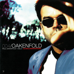 Paul Oakenfold - Global Underground - Oslo