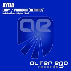 AYDA - Pharaoh (Wach Remix) - ASOT584, 585