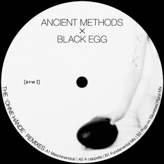 Ancient Methods × Black Egg - Ohne Hände (Pogo Im Säurebad Plural Mix)