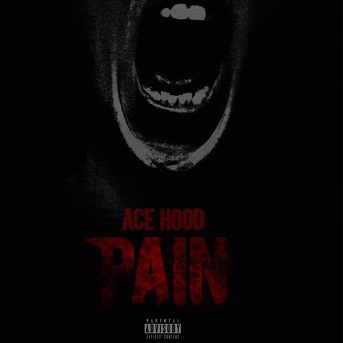 Stream Pain produced by The Order by Ace Hood | Listen online for free on  SoundCloud
