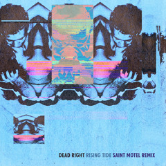 Rising Tide (Saint Motel Remix)