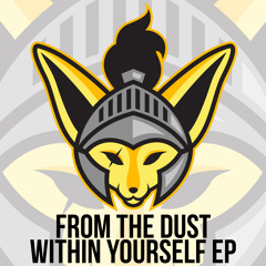 From The Dust - Within Yourself [Argofox]