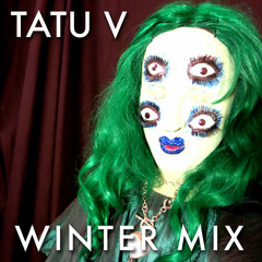 Tatu V - Winter Mix