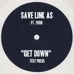 Get Down  ( 99DB  Remix  )