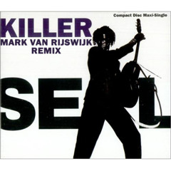Adamski & Seal - Killer (Mark van Rijswijk Bootleg) [FREE DOWNLOAD]