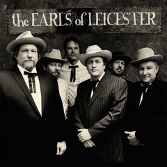 'Till The End Of The World Rolls Round (The Earls of Leicester) | The Earls of Leicester