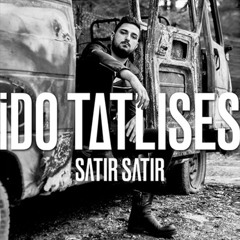 İdo Tatlıses - Satır Satır(Remix) Mixed Tape Engineers