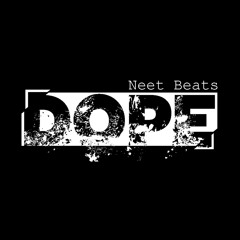 Neet Beats - Dope